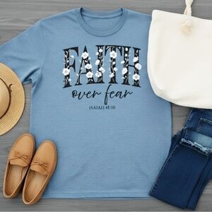 Faith Over Fear Christian Tee • Isaiah 41:10 Shirt • Floral Faith Graphic Top